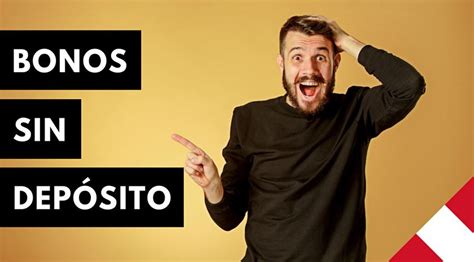 20 BONOS sin Deposito: La LISTA más completa.